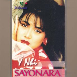 Diễm Xưa Tape 42 - Sayonara - Ý Nhi (KGKSV)