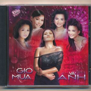 ASIACD136 - Gió Mưa Và Anh (KHÔNG BÌA TRƯỚC GỐC)