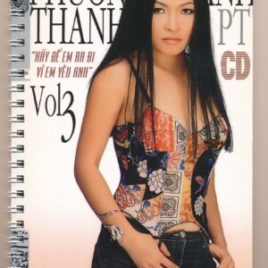 Viết Tân CD – Hãy Để Em Ra Đi Vì Em Yêu Anh – Phương Thanh 3