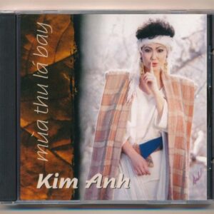 Kim Anh CD1 – Mùa Thu Lá Bay (C06)