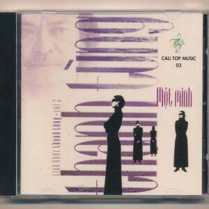 Cali Top Music CD3 - Một Mình - Tình Khúc Thanh Tùng Vol 2 (ADC/CA) KGTUS