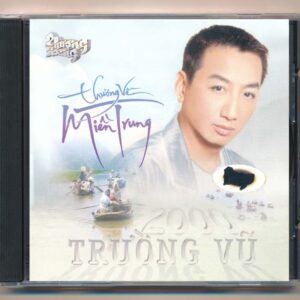 PHCD90 – Thương Về Miền Trung – Trường Vũ (TRẦY) KGTUS