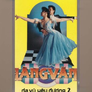 Làng Văn Tape 79 - Dạ Vũ Yêu Đương 2 (KHÔNG BÌA GỐC) KGFR