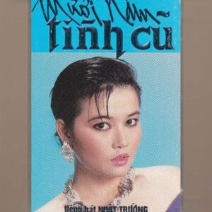 Thanh Lan Tape 145 - Mười Năm Tình Cũ - Nhật Trường (Băng Trong, KHÔNG BÌA GỐC) KGTUS