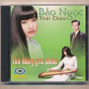 Tektronic CD8 - Thà Đừng Yêu Nhau - Thái Châu - Bảo Ngọc (ADCA, Trầy) KGTUS