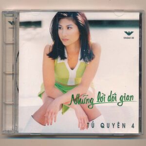 Eagle CD20 - Những Lời Dối Gian - Tú Quyên 4 (DADR) KGTH9