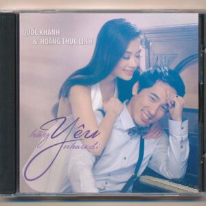 KL Record CD - Hãy Yêu Nhau Đi - Quốc Khanh - Hoàng Thục Linh (ASIA)