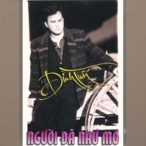 NDBD Tape - Người Đã Như Mơ - Đình Tuấn (KGDH)