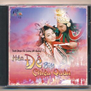 Khả Tú CD13 – Trích Đoạn Cải Lương Hồ Quảng – Hán Đế Biệt Chiêu Quân