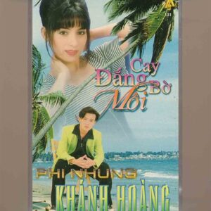Thúy Anh Tape 131 - Cay Đắng Bờ Môi - Phi Nhung - Khánh Hoàng (KGTUS)