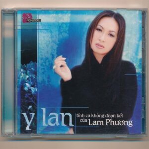 Ý Lan CD - Tình Ca Không Đoạn Kết Của Lam Phương (Trầy)
