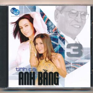 Nhạc Việt CD - Tình Ca Anh Bằng 3 - cái