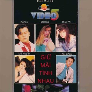 Hải Âu Tape 41 - Giữ Mãi Tình Nhau (KGFR)
