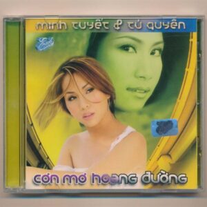 Eagle CD - Cơn Mơ Hoang Đường - Minh Tuyết - Tú Quyên - Lưu Minh Thắng (Trầy nhẹ) KGTH9