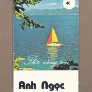 Thanh Lan Tape - Thời Vàng Son - Anh Ngọc - Mai Hương (KGTUS)