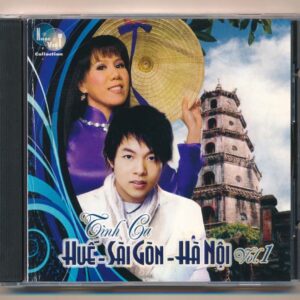 Nhạc Việt CD - Tình Ca Huế Sài Gòn Hà Nội Vol 1 - cái