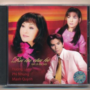 TNCD337 - Tân Cổ Ru Lại Câu Hò - Hương Lan - Phi Nhung - Mạnh Quỳnh (CDV/CA 04) KGTUS