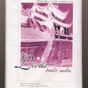 Kim Lợi Audio Book Tape - Lời Thề Trước Miễu (Hồ Biểu Chánh - 3 Tapes)