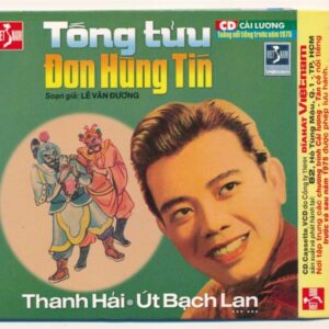 DHVNCD - Cải Lương Tống Tửu Đơn Hùng Tín (Thanh Hải - Út Bạch Lan--) (VI TÍNH)