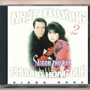 GNCD216 - Sài Gòn Thứ Bảy - Phương Hồng Quế - Nhật Trường 2 (DADR) KGTUS