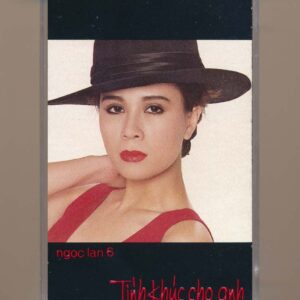 Mây Tape 4 - Tình Khúc Cho Anh - Ngọc Lan 6 (Băng Trắng, KHÔNG BÌA GỐC) KGFR