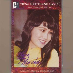 Giana Music Tape - Tháng Ngày Xa Cách - Tiếng Hát Thanh Lan 2 (KGTUS)