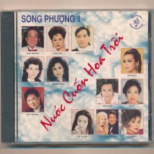 Song Phượng CD1 - Nước Cuốn Hoa Trôi (Distronic USA) KGTUS