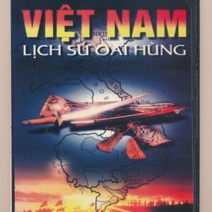 DVD Việt Nam By Night - Việt Nam Lịch Sử Oai Hùng