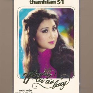 Thanh Lan Tape 31 - Thương Tà Áo Bay (Băng Trong) KGTUS
