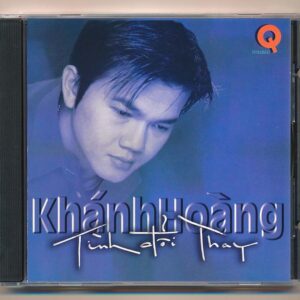 Q Music CD - Tình Đổi Thay - Khánh Hoàng