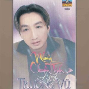 Ca Dao Tape 58 - Những Chuyện Tình Trong Mưa - Trường Vũ (KGTUS)