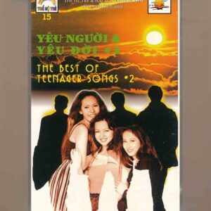 Hải Âu Tape (Thế Hệ Trẻ Tape 15) - Yêu Người Và Yêu Đời 2 - The Best Of Teenager Songs 2 (KGFR)