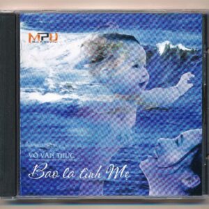 MPU CD - Bao La Tình Mẹ - Võ Văn Thức