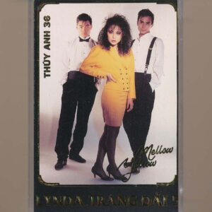 Thúy Anh Tape 36 - Mellow Yellow - Lynda Trang Đài 5 (KGTUS)