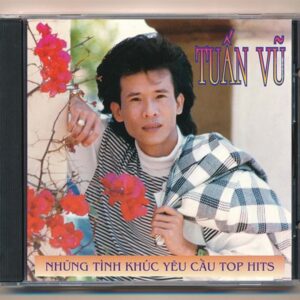 LVCD17 - Những Tình Khúc Yêu Cầu Top Hits - Tuấn Vũ (Phôi số lớn, Trầy) KGTUS