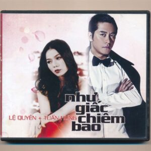 Fake CD - Như Giấc Chiêm Bao - Lệ Quyên - Tuấn Hưng