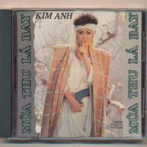 Kim Anh CD1 – Mùa Thu Lá Bay (Made By Distronic) KGTUS