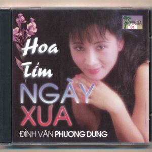 Phù Sa CD1 - Hoa Tím Ngày Xưa - Đình Văn - Phương Dung (2G)