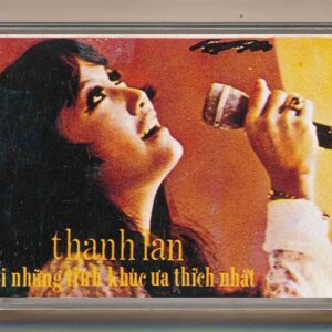 Thanh Lan Cs Tape - Thanh Lan Với Những Tình Khúc Ưa Thích Nhất (KGFR)