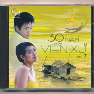 Nhạc Việt CD - 30 Năm Viễn Xứ Vol 7