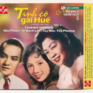 DHVNCD - Vọng Cổ Tình Cô Gái Huế (Thanh Hương - Hữu Phước - Út Bạch Lan ---)(VI TÍNH)