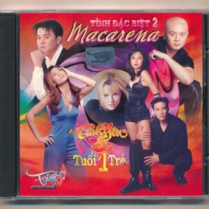 Tình Đặc Biệt CD2 - Tình Yêu và Tuổi Trẻ 1 - Macarena (DADR, KHÔNG BÌA SAU GỐC)