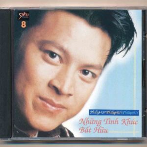 Yêu CD8 – Philip Huy & Những Tình Khúc Bất Hủ (Phôi @)