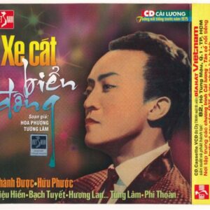 DHVNCD - Cải Lương Xe Cát Biển Đông (Thành Được - Hữu Phước - Diệu Hiền - Bạch Tuyết - Hương Lan---) (VI TÍNH)