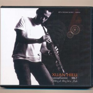 Bến Thành CD - Saxophone Xuân Hiếu - Hãy Về Đây Bên Anh (FAKE USA)
