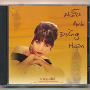 TACD92 - Nếu Anh Đừng Hẹn - Phi Nhung - Tuấn Vũ (ADCA) KGTUS