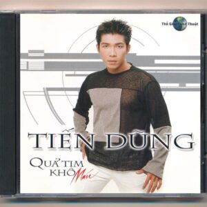 TGNT CD - Quả Tim Khô Máu - Tiến Dũng