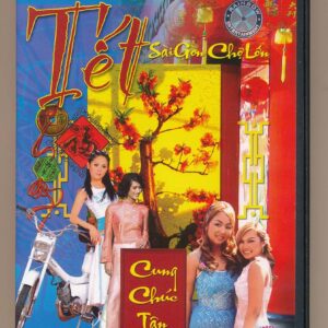 DVD Phóng Sự (Rainbow) - Tết Sài Gòn Chợ Lớn