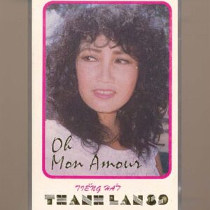 Tình Hồng Tape - Oh Mon Amour - Thanh Lan 89 (KGTH9)