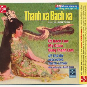 DHVNCD - Cải Lương Thanh Xà Bạch Xà (VI TÍNH)